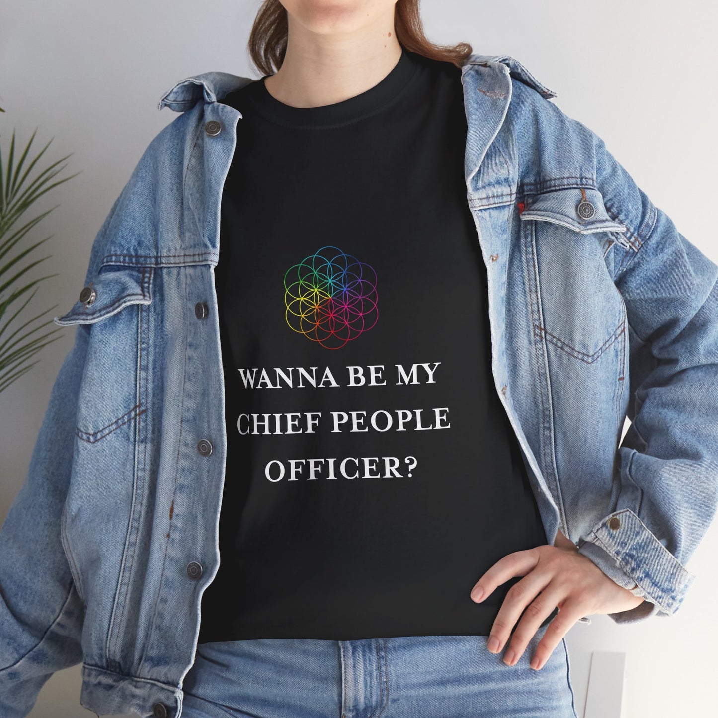 'Wanna Be My Chief People Officer?' T-Shirt | Casual Wear, Fun Gift for You or Friends