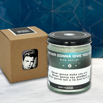 Never Gonna Give You Up - 9oz Scented Candle