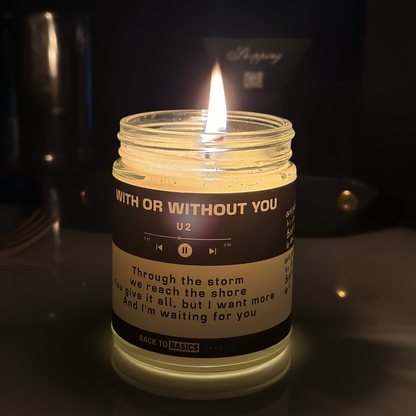 With or Without You - 9oz Scented Candle