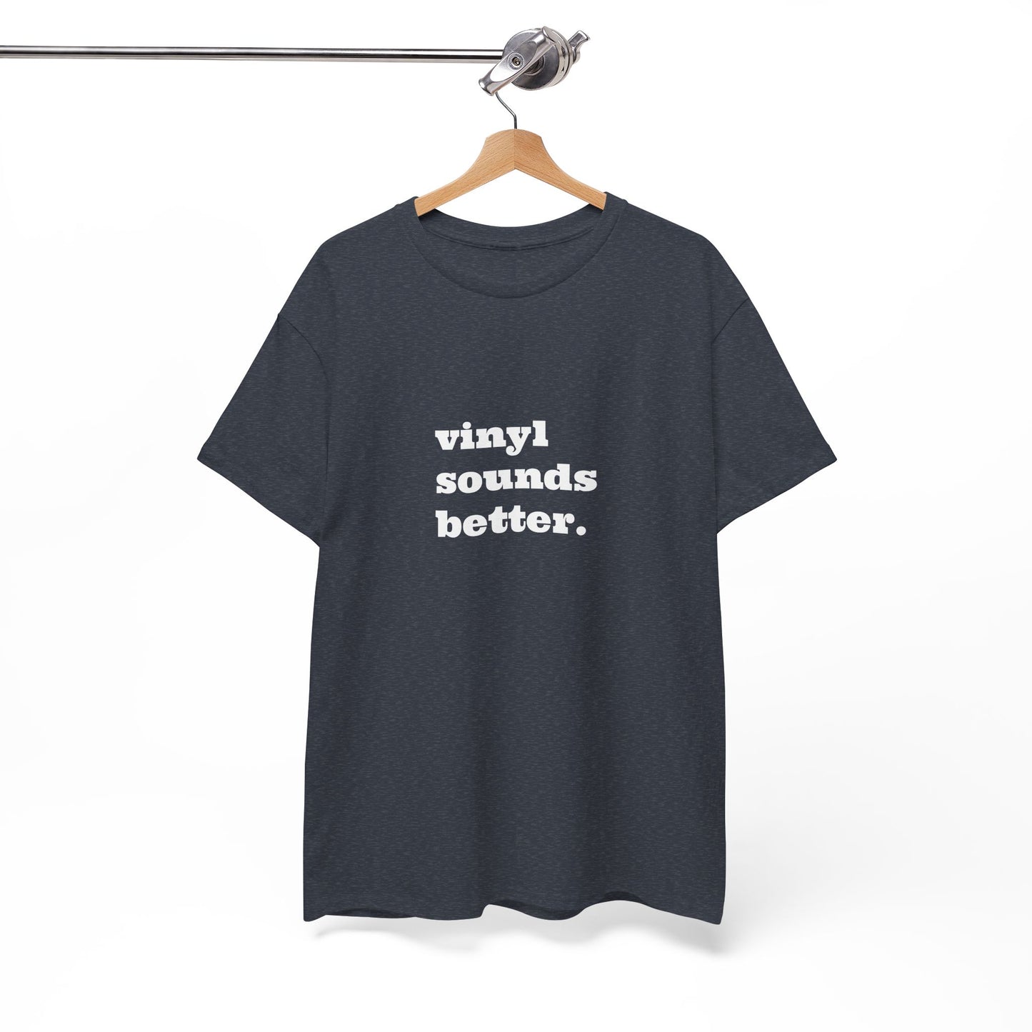 Vinyl Sounds Better Unisex Tee