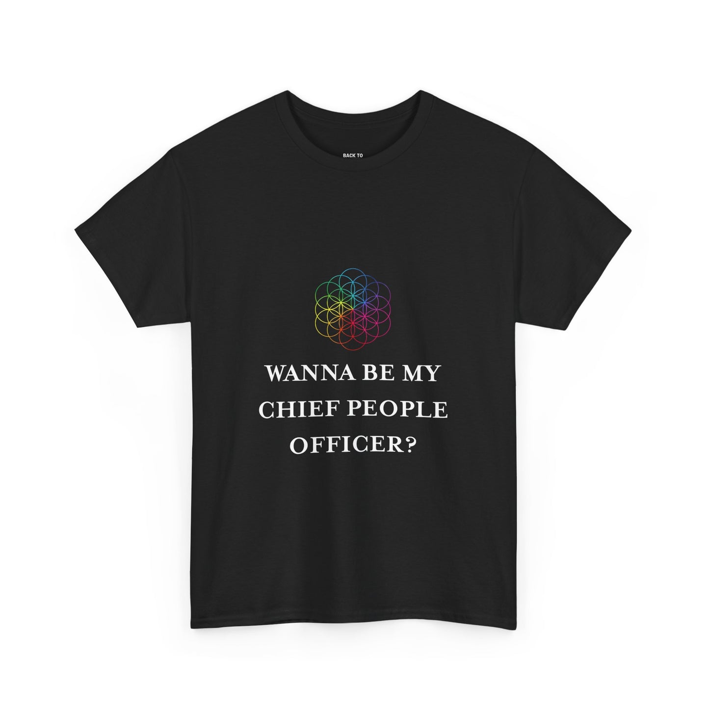 'Wanna Be My Chief People Officer?' T-Shirt | Casual Wear, Fun Gift for You or Friends