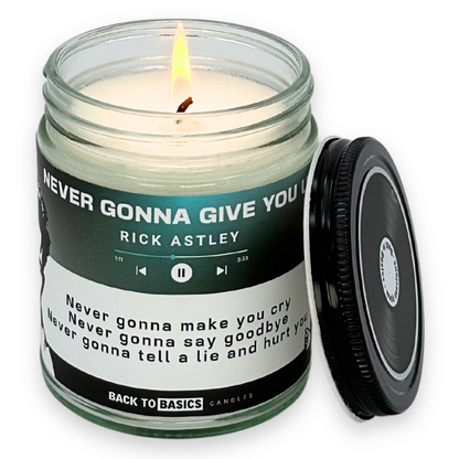 Never Gonna Give You Up - 9oz Scented Candle