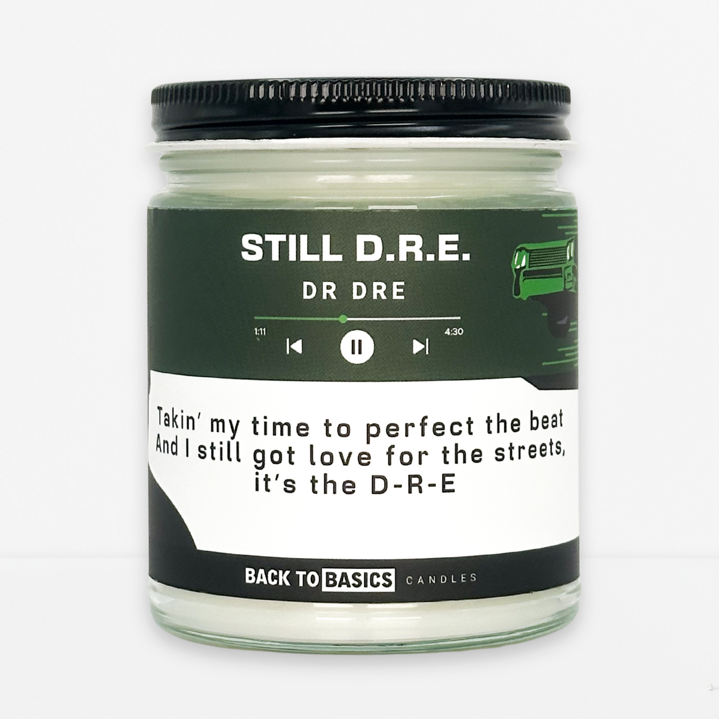 Still D-R-E - 9oz Scented Candle